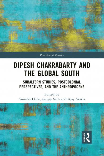 Dipesh Chakrabarty and the Global South