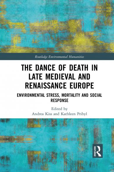Dance of Death in Late Medieval and Renaissance Europe