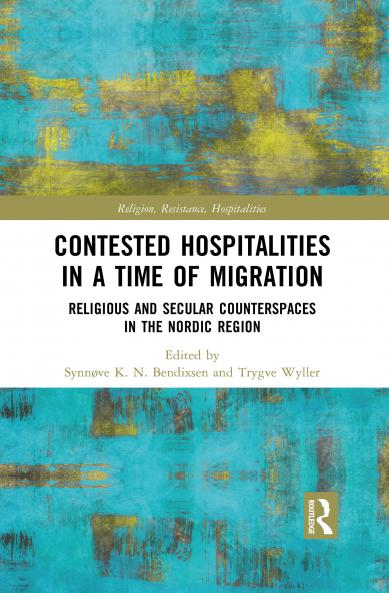 Contested Hospitalities in a Time of Migration