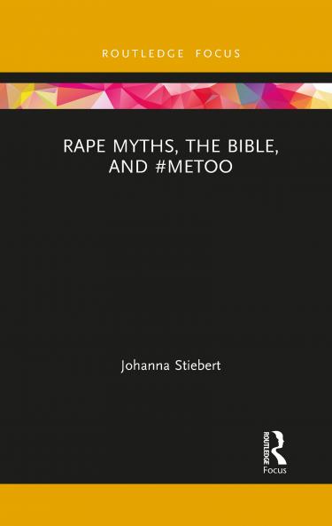 Rape Myths the Bible and #MeToo