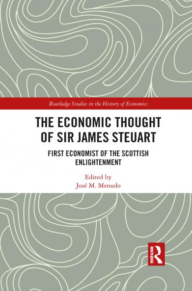 Economic Thought of Sir James Steuart