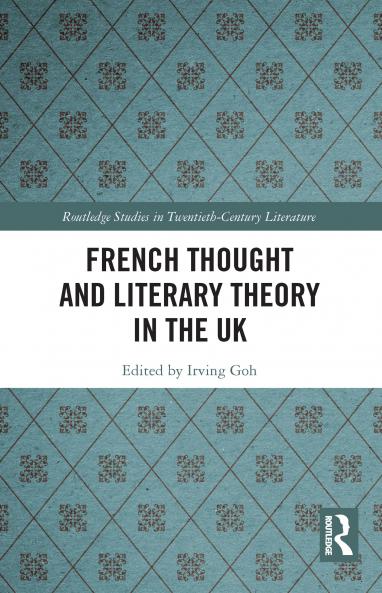 French Thought and Literary Theory in the UK