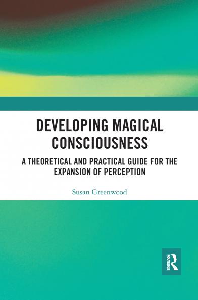Developing Magical Consciousness
