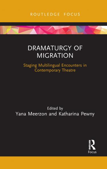 Dramaturgy of Migration