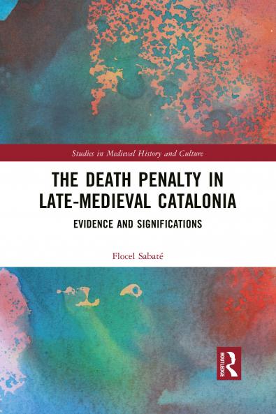 Death Penalty in Late-Medieval Catalonia