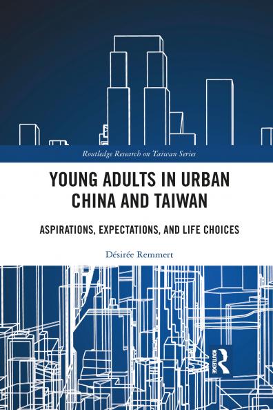 Young Adults in Urban China and Taiwan