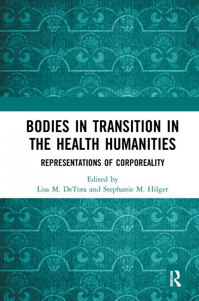 Bodies in Transition in the Health Humanities