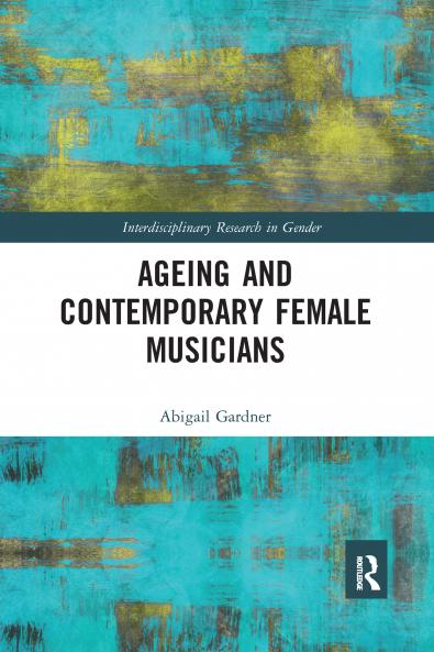 Ageing and Contemporary Female Musicians