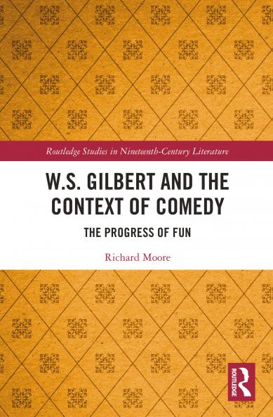 W.S. Gilbert and the Context of Comedy