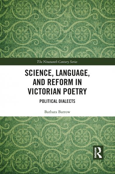Science Language and Reform in Victorian Poetry