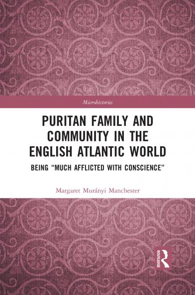 Puritan Family and Community in the English Atlantic World
