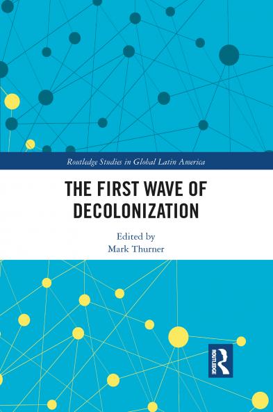 First Wave of Decolonization