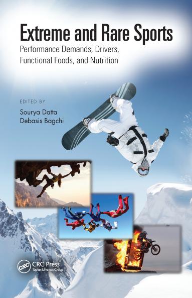Extreme and Rare Sports: Performance Demands Drivers Functional Foods and Nutrition