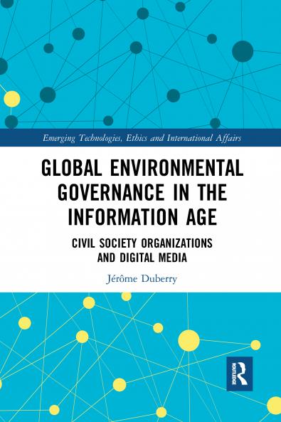 Global Environmental Governance in the Information Age