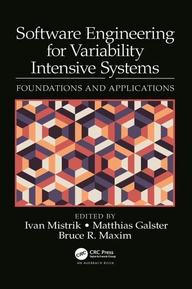 Software Engineering for Variability Intensive Systems