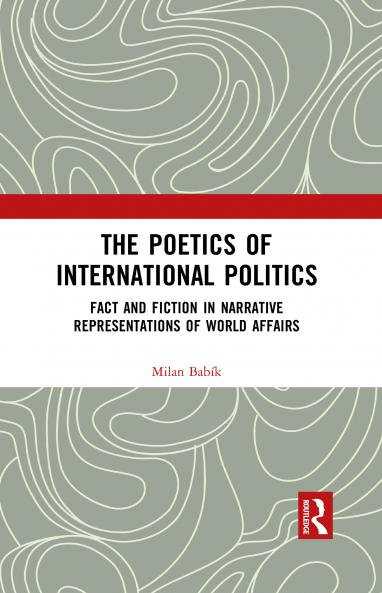 Poetics of International Politics