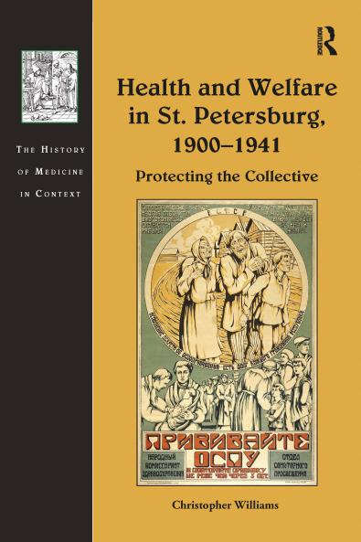 Health and Welfare in St. Petersburg 1900–1941