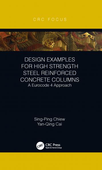 Design Examples for High Strength Steel Reinforced Concrete Columns