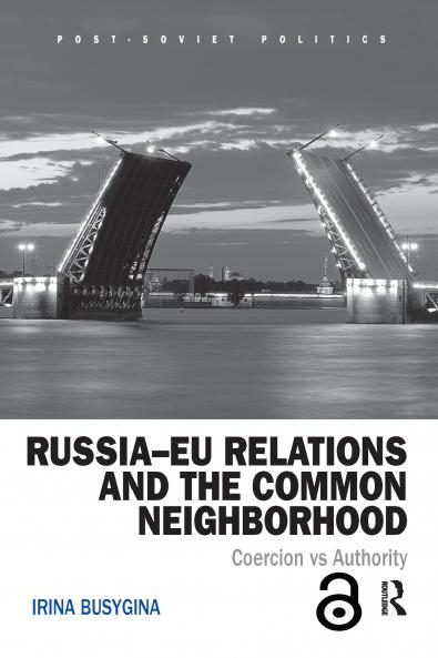 Russia–EU Relations and the Common Neighborhood