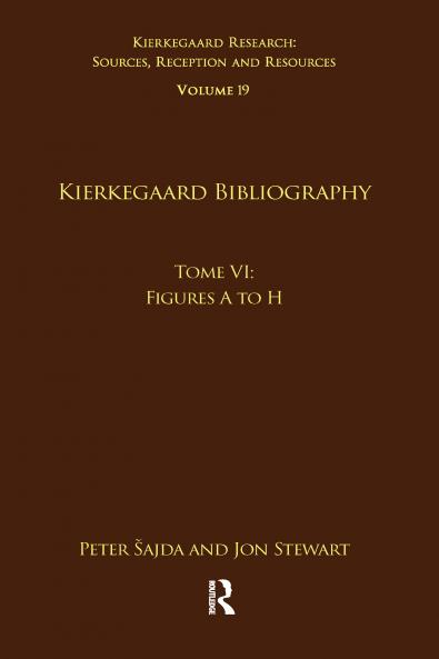 Volume 19 Tome VI: Kierkegaard Bibliography