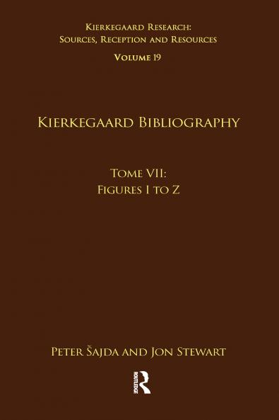 Volume 19 Tome VII: Kierkegaard Bibliography
