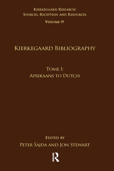 Volume 19 Tome I: Kierkegaard Bibliography