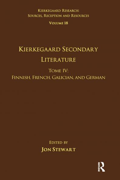 Volume 18 Tome IV: Kierkegaard Secondary Literature