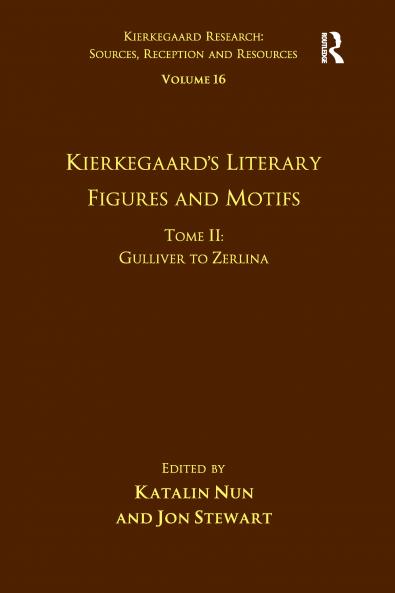 Volume 16 Tome II: Kierkegaard's Literary Figures and Motifs
