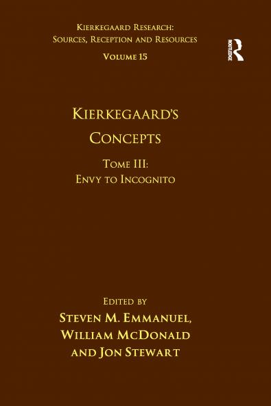 Volume 15 Tome III: Kierkegaard's Concepts