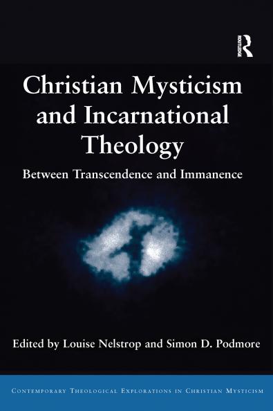 Christian Mysticism and Incarnational Theology