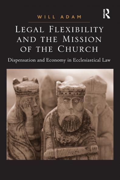 Legal Flexibility and the Mission of the Church