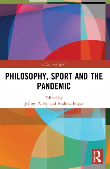 Philosophy Sport and the Pandemic