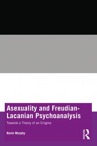 Asexuality and Freudian-Lacanian Psychoanalysis