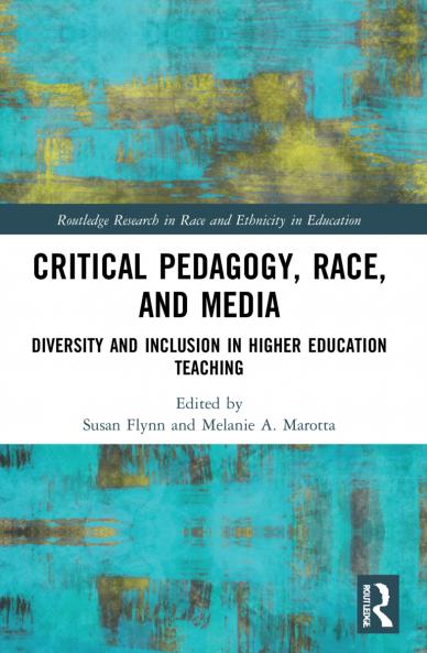 Critical Pedagogy Race and Media