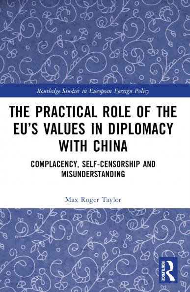 Practical Role of The EU’s Values in Diplomacy with China
