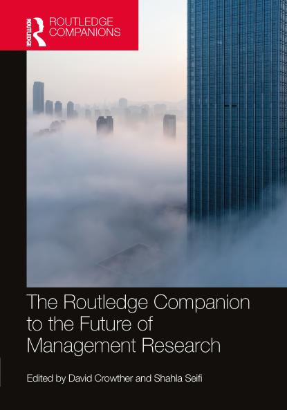 Routledge Companion to the Future of Management Research