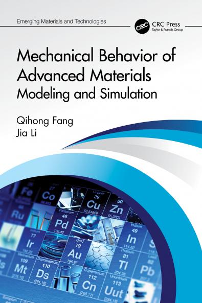 Mechanical Behavior of Advanced Materials: Modeling and Simulation