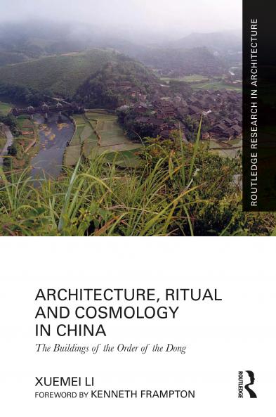 Architecture Ritual and Cosmology in China