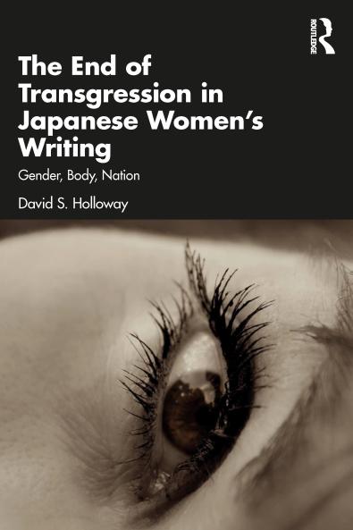 End of Transgression in Japanese Women’s Writing