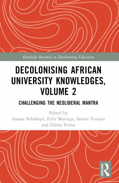 Decolonising African University Knowledges Volume 2