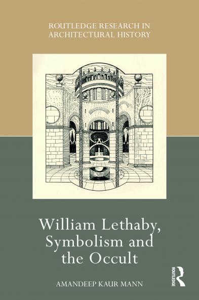 William Lethaby Symbolism and the Occult