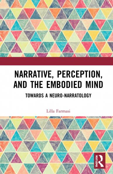Narrative Perception and the Embodied Mind
