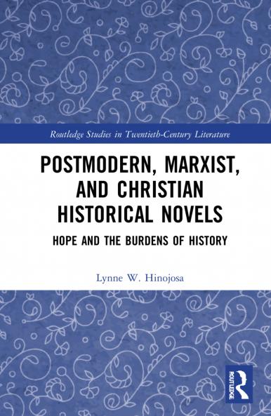Postmodern Marxist and Christian Historical Novels