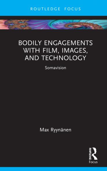 Bodily Engagements with Film Images and Technology