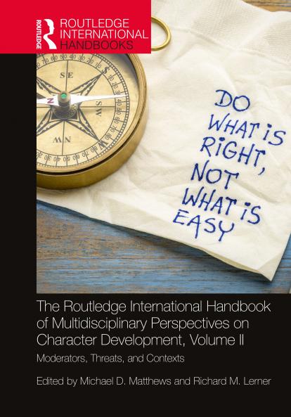 Routledge International Handbook of Multidisciplinary Perspectives on Character Development Volume II