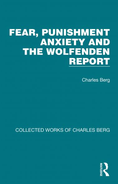 Fear Punishment Anxiety and the Wolfenden Report