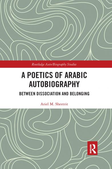 Poetics of Arabic Autobiography