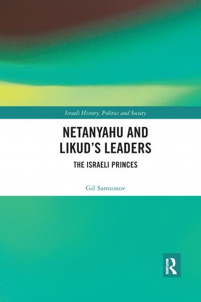 Netanyahu and Likud’s Leaders