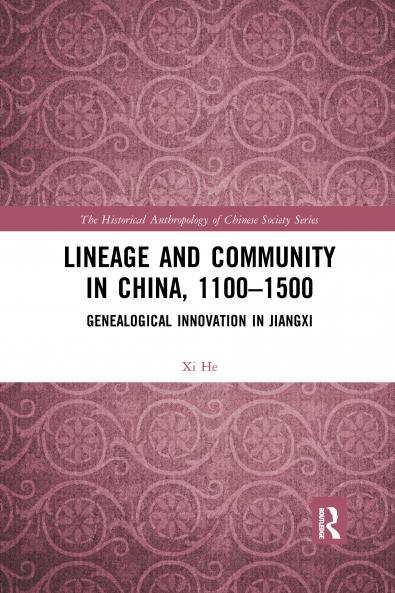 Lineage and Community in China 1100–1500