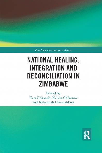 National Healing Integration and Reconciliation in Zimbabwe
